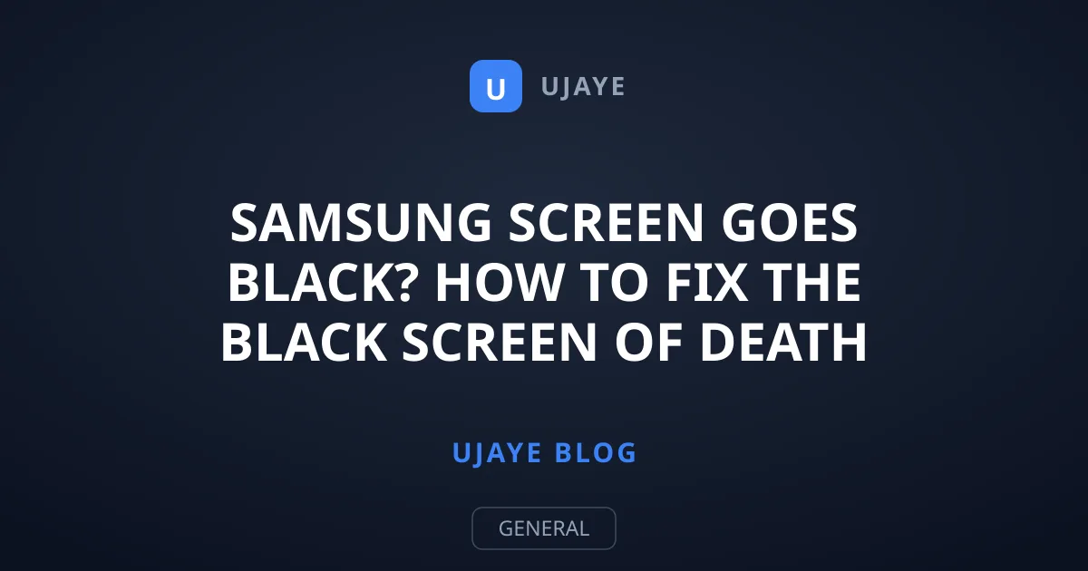 Samsung Screen Goes Black? How to Fix the Black Screen of Death