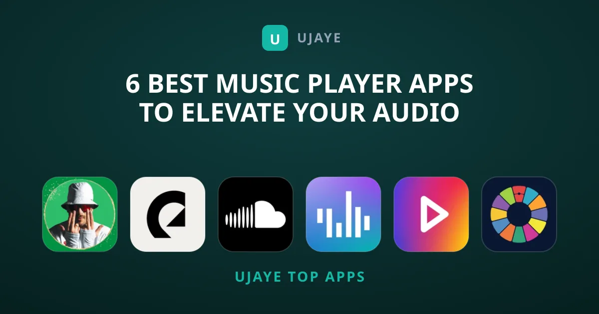6 Best Music Player Apps to Elevate Your Audio Experience